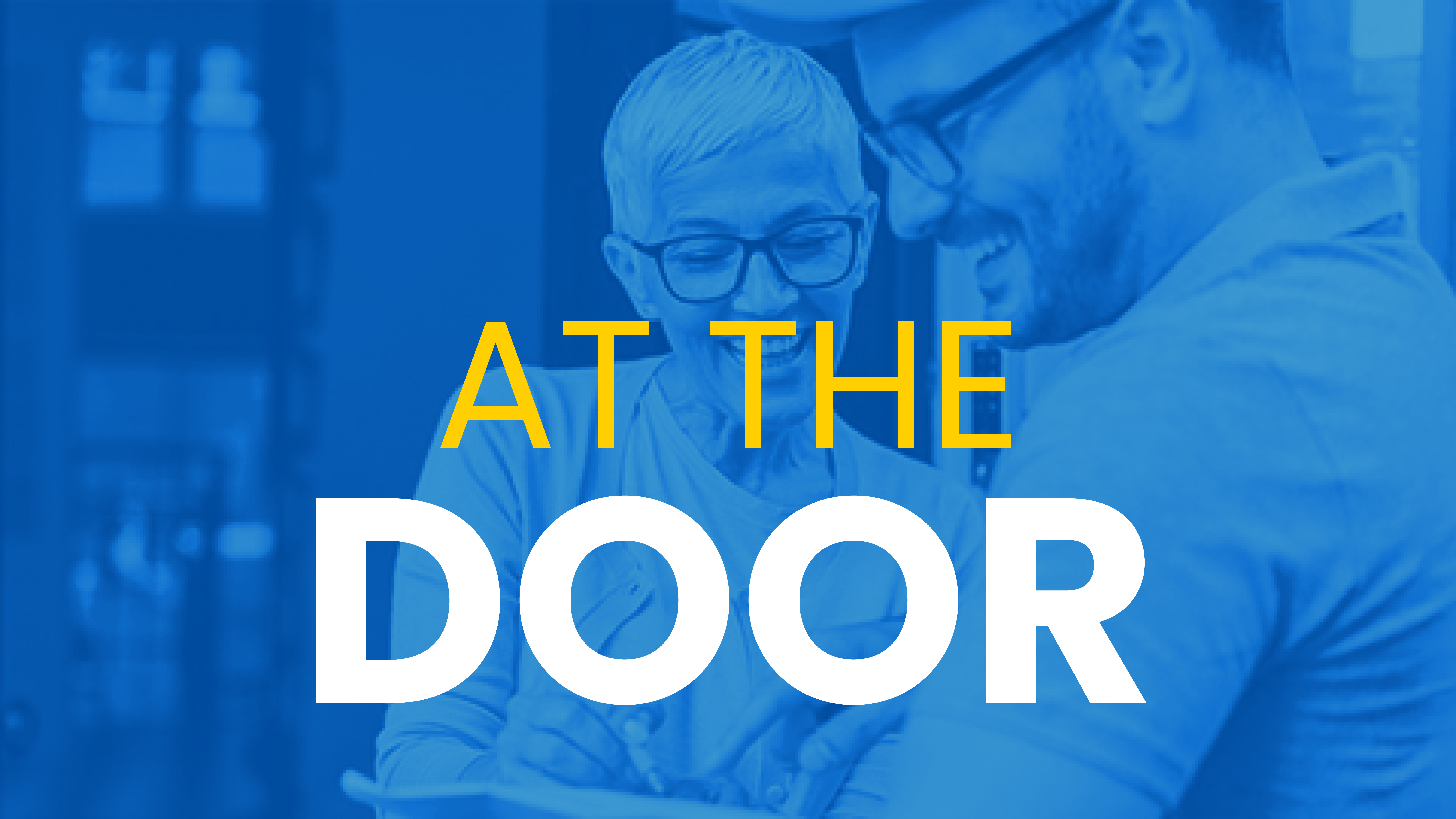 At the door!